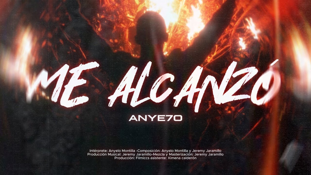 ANYE7O - ME ALCANZÓ (Video Oficial)