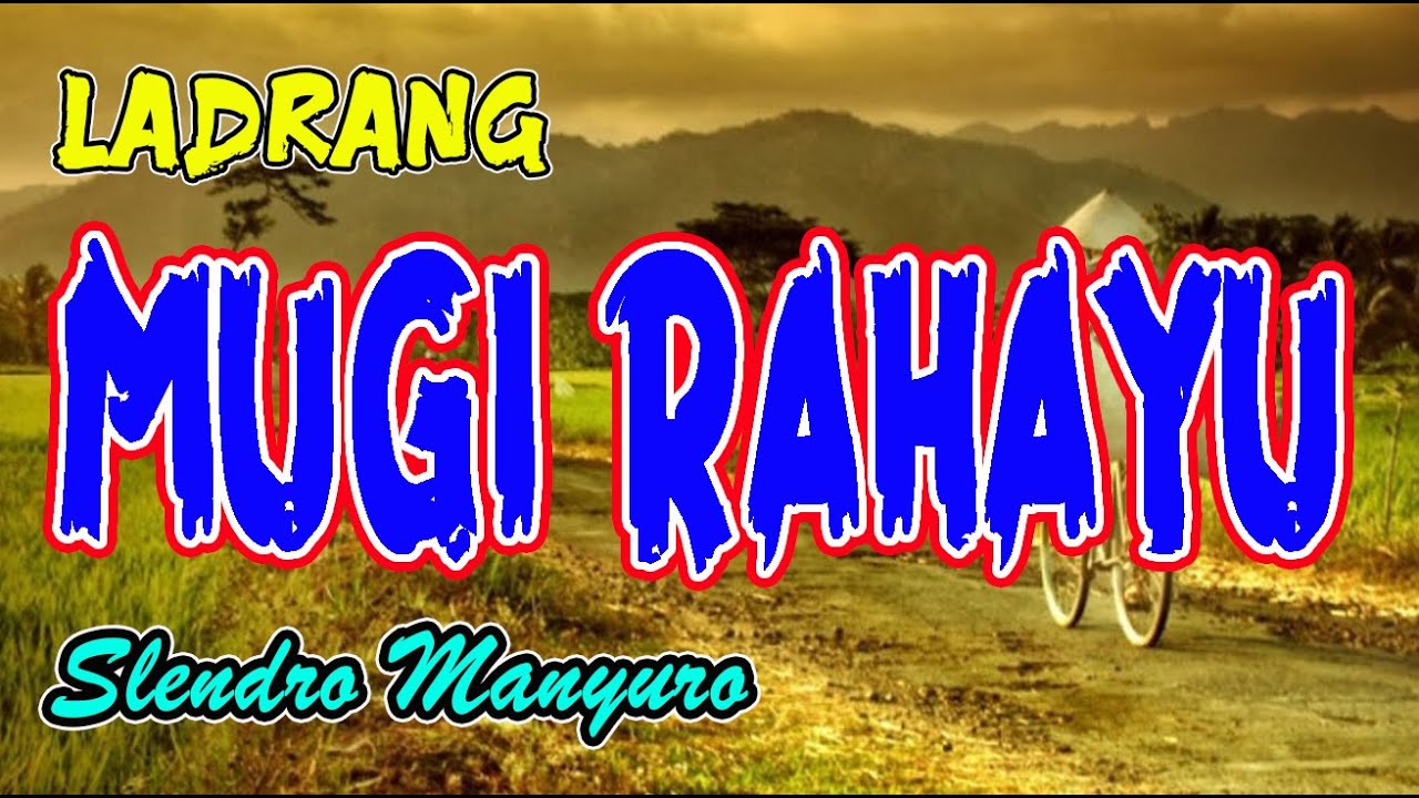 Ladrang Mugi Rahayu Slendro Manyuro Uyon-uyon Gending Jawa Klasik Kagem Jampi Sayah
