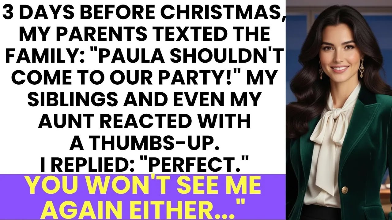 3 Days Before Christmas, Parents Texted ‘Better If Paula Doesn’T Show Up’—I Replied With This