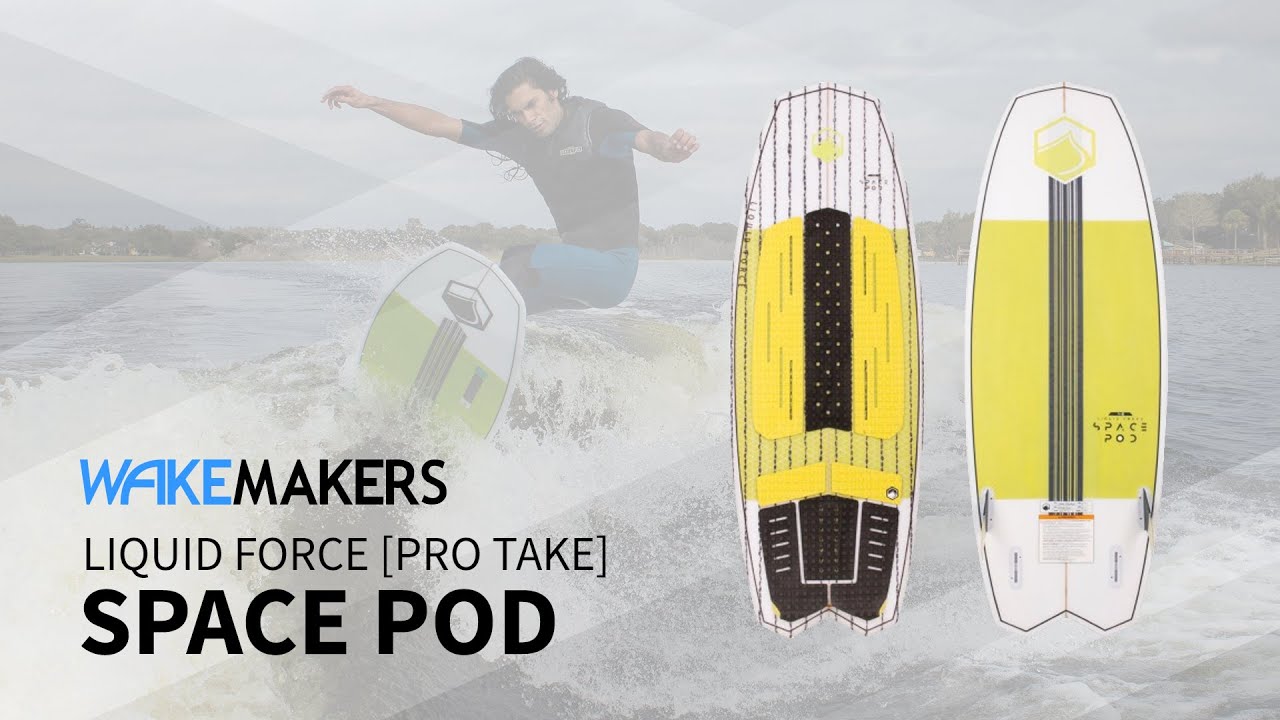 Liquid Force Space Pod Wakesurf Board - WakeMAKERS 