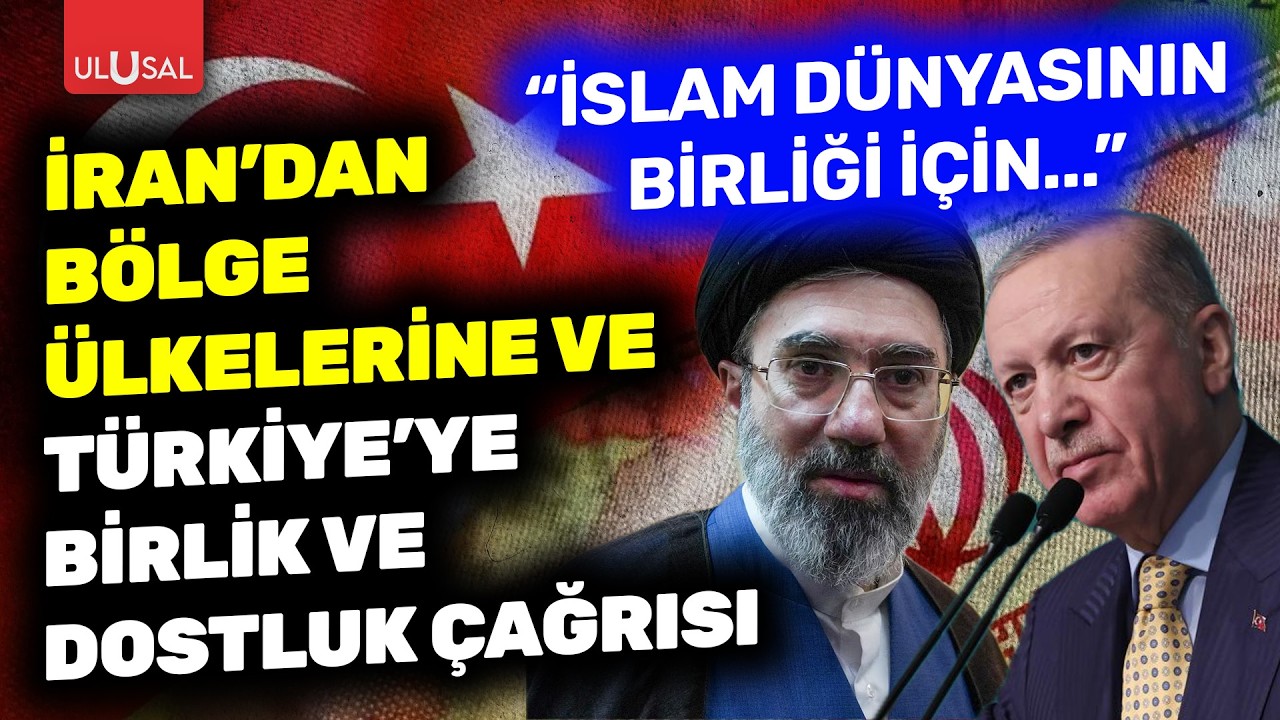 İran'dan bölge ülkelerine ve Türkiye'ye birlik ve dostluk çağrısı!