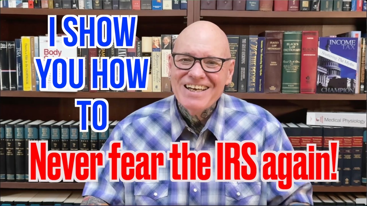 END Your FEAR Of The IRS Forever!