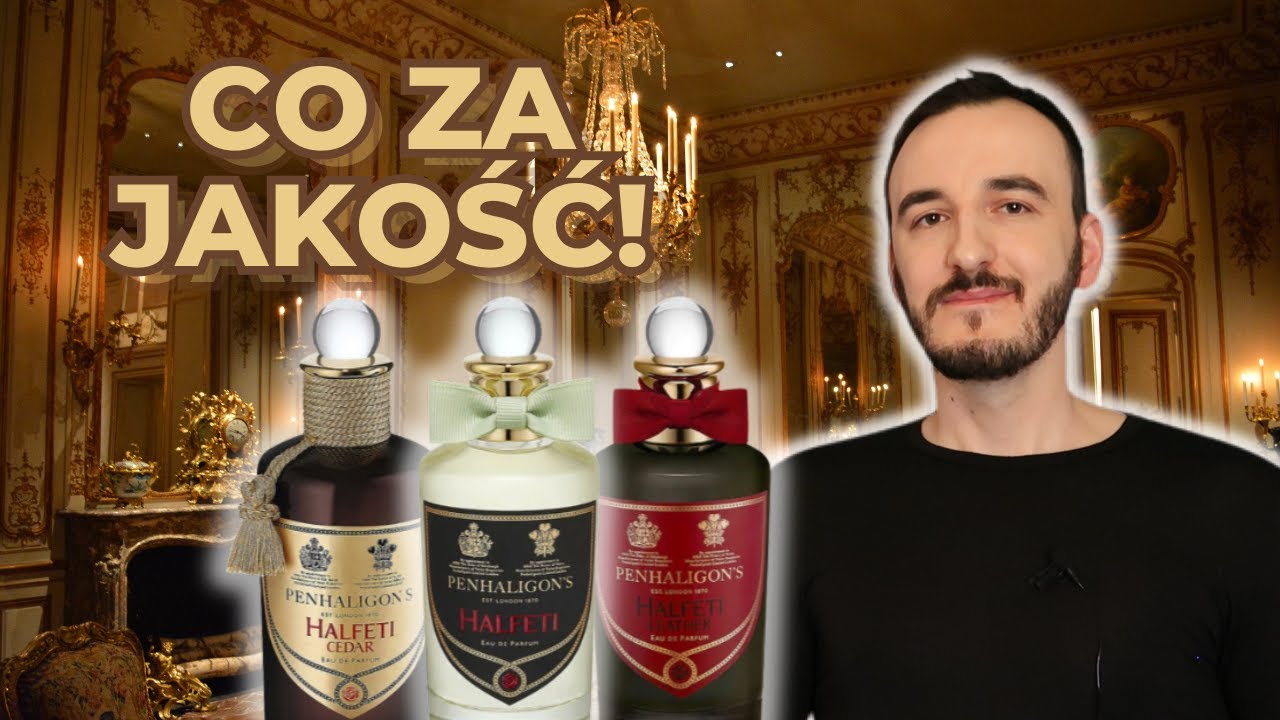 PENHALIGONS HALFETI - ŚWIETNE JAKOŚCIOWO PERFUMY / PERFUMY WIECZOROWE LUKSUSOWE /