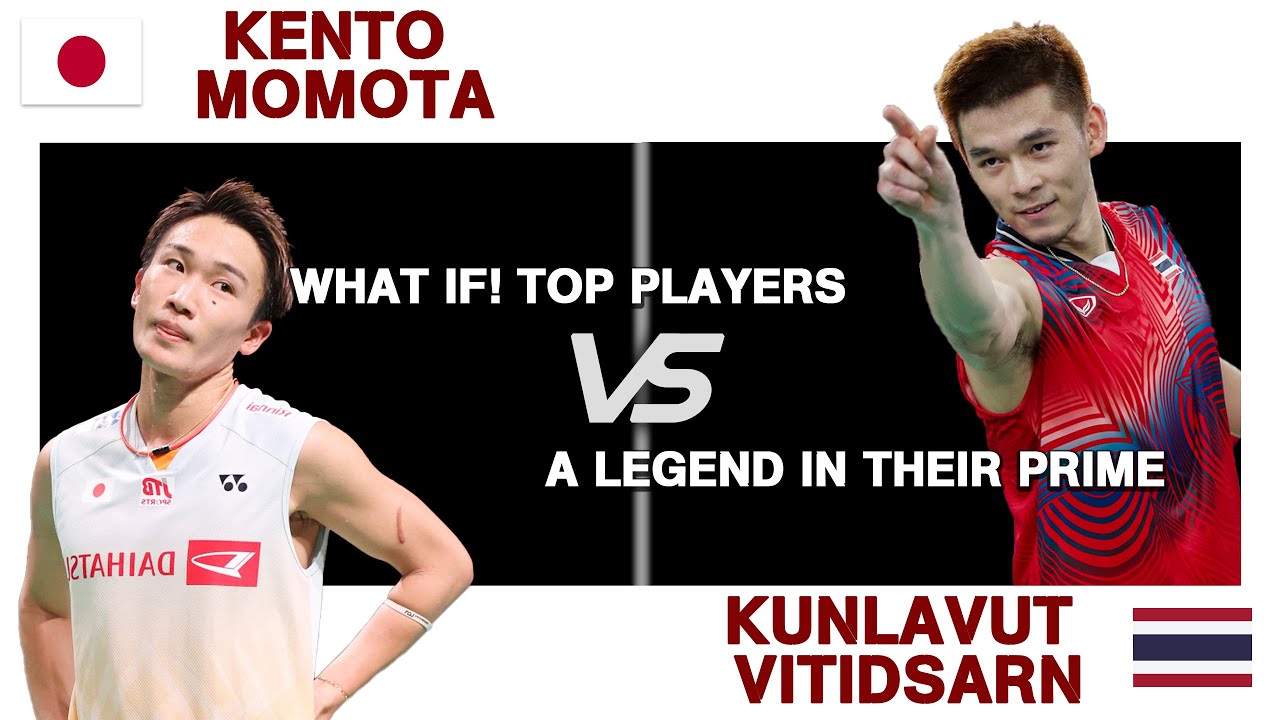 (桃田 賢斗)  Kento MOMOTA Vs Kunlavut VITIDSARN (กุลวุฒิ วิทิตศานต์) | WHAT IF SERIES