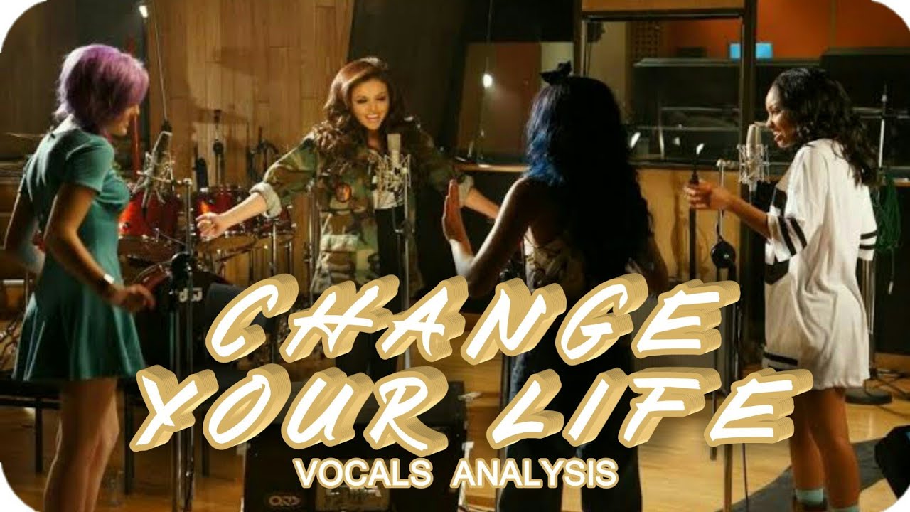 Little Mix - Change Your Life - Vocals Analysis