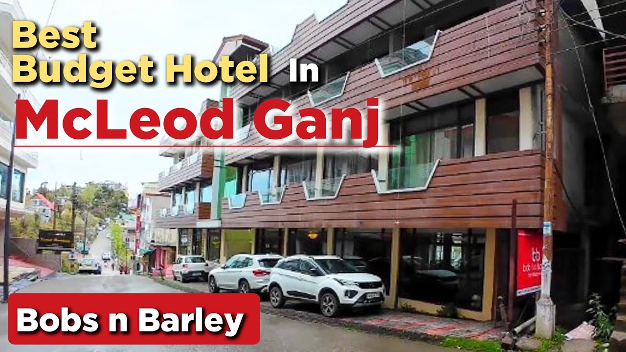 Best Budget Hotel McLeod Ganj Dharamshala | Bobs n Barley Hotel Full review McLeodGanj #mcleodganj
