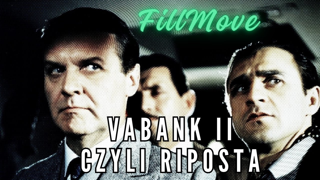 Fillmove: Vabank II czyli riposta &ndash; Cały Film!