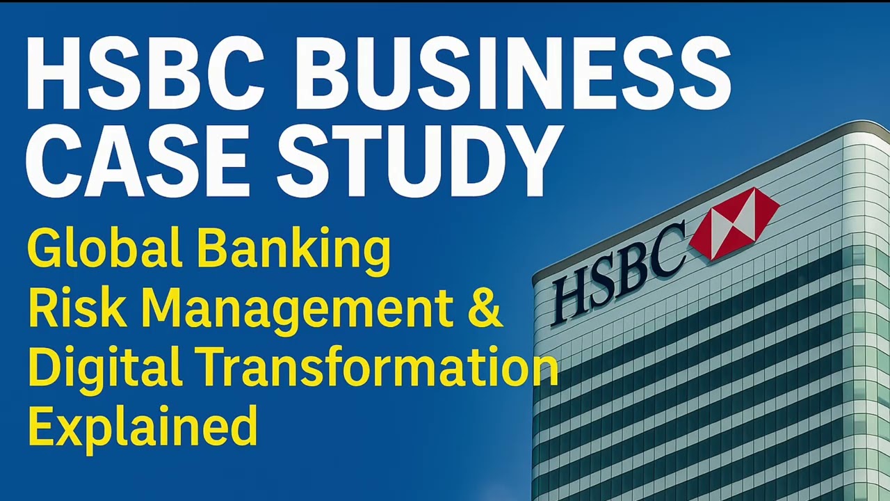 Пример успешного бизнес-кейса HSBC | Глобальное банковское дело, управление рисками и цифровая тр...