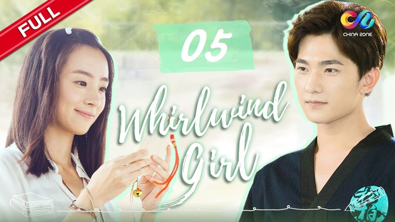 【ENG SUB】EP5《Whirlwind Girl 旋风少女 S1》 Starring: Yang Yang  | Hu Bingqing【China Zone - English】