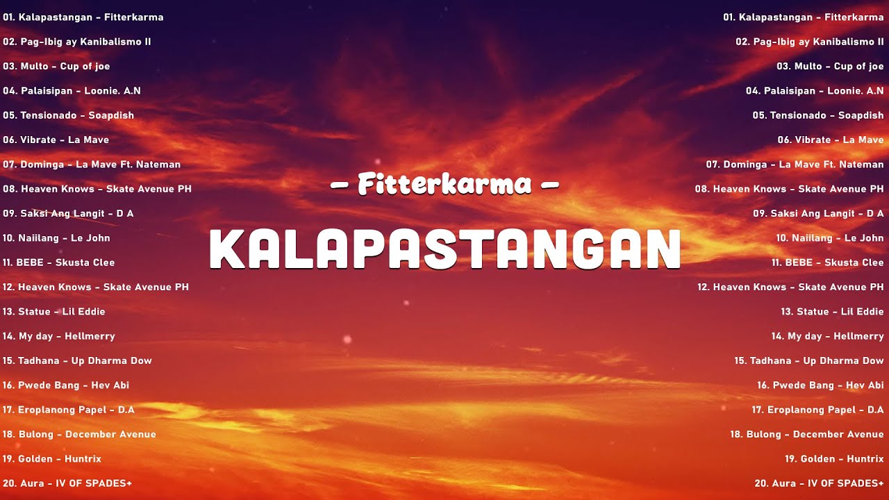 🎶 Kalapastangan &ndash; Fitterkarma &bull; Viral Filipino Music 2025 &bull; Best Tagalog Hugot Love Playlist