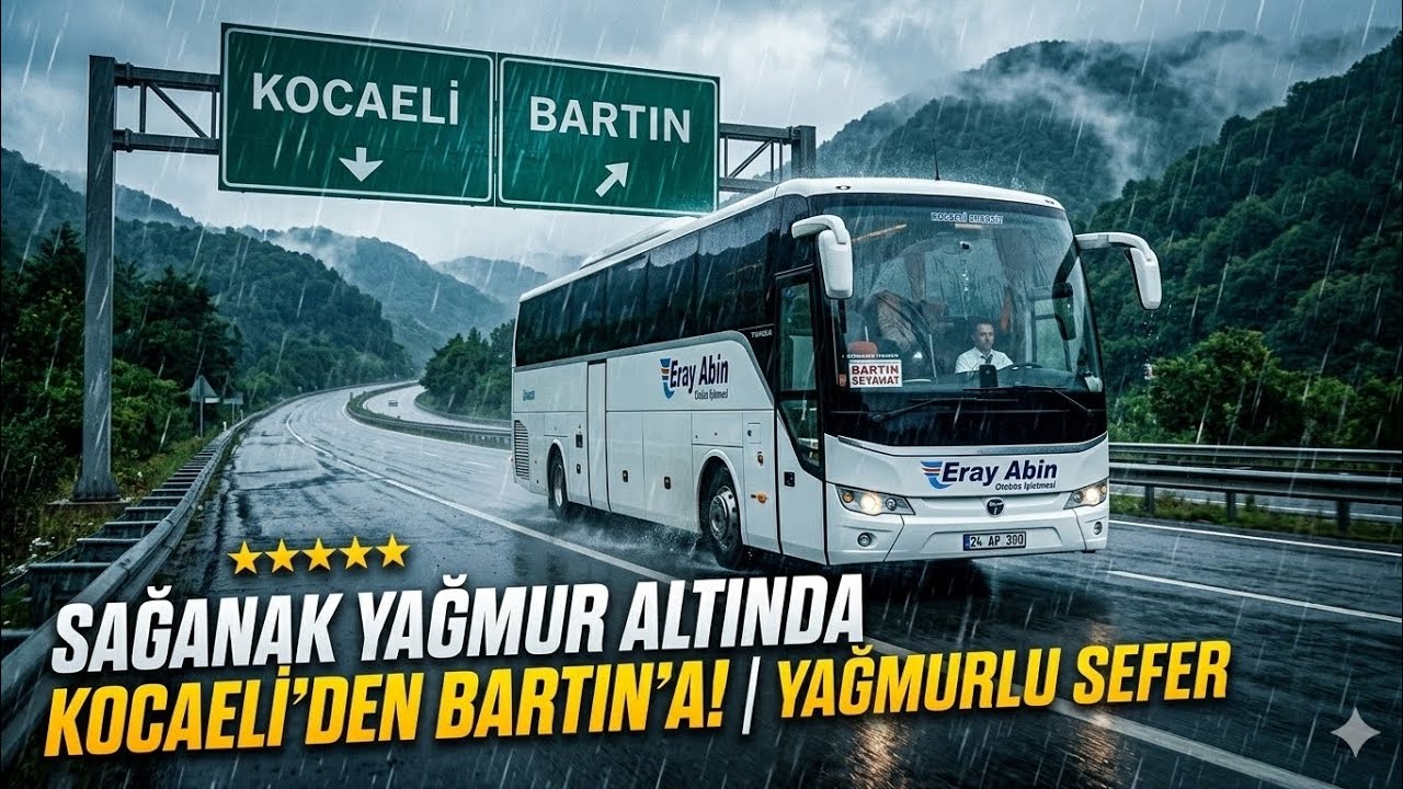 SAĞANAK YAĞMURDA ZORLU SEFER! 🌧️ | Kocaeli - Bartın | 5 Yıldız Hatasız