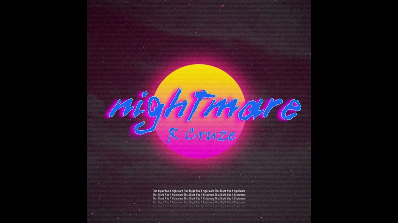 R Cruze - Nightmare Ft. @JackDaniels (Official Audio)
