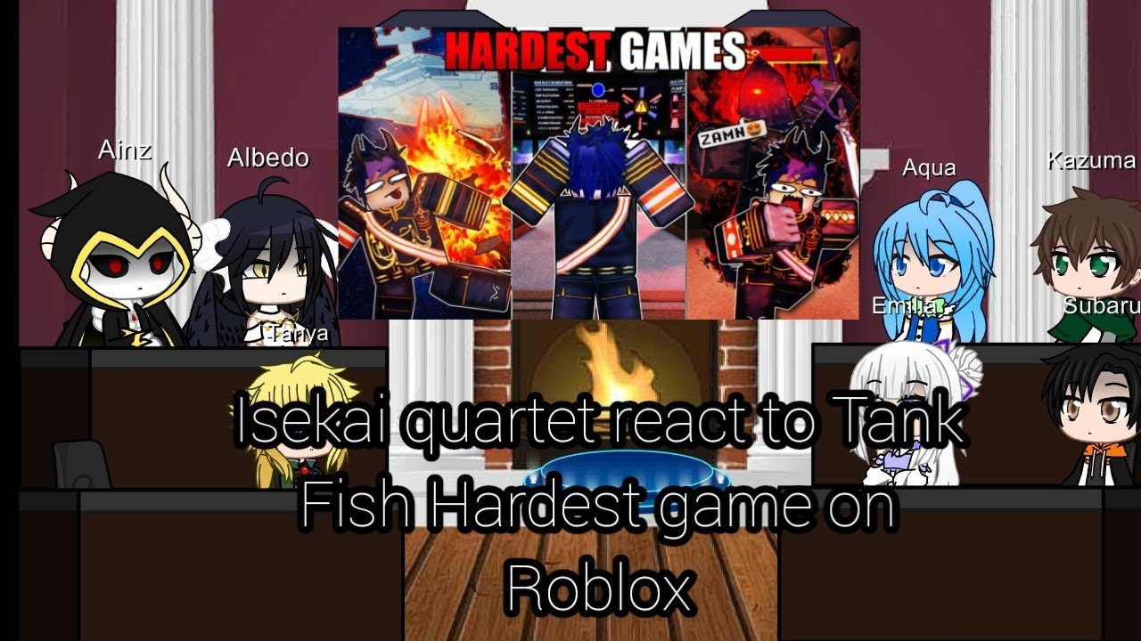 Isekai quartet react to Tank Fish Hardest Game on Roblox
