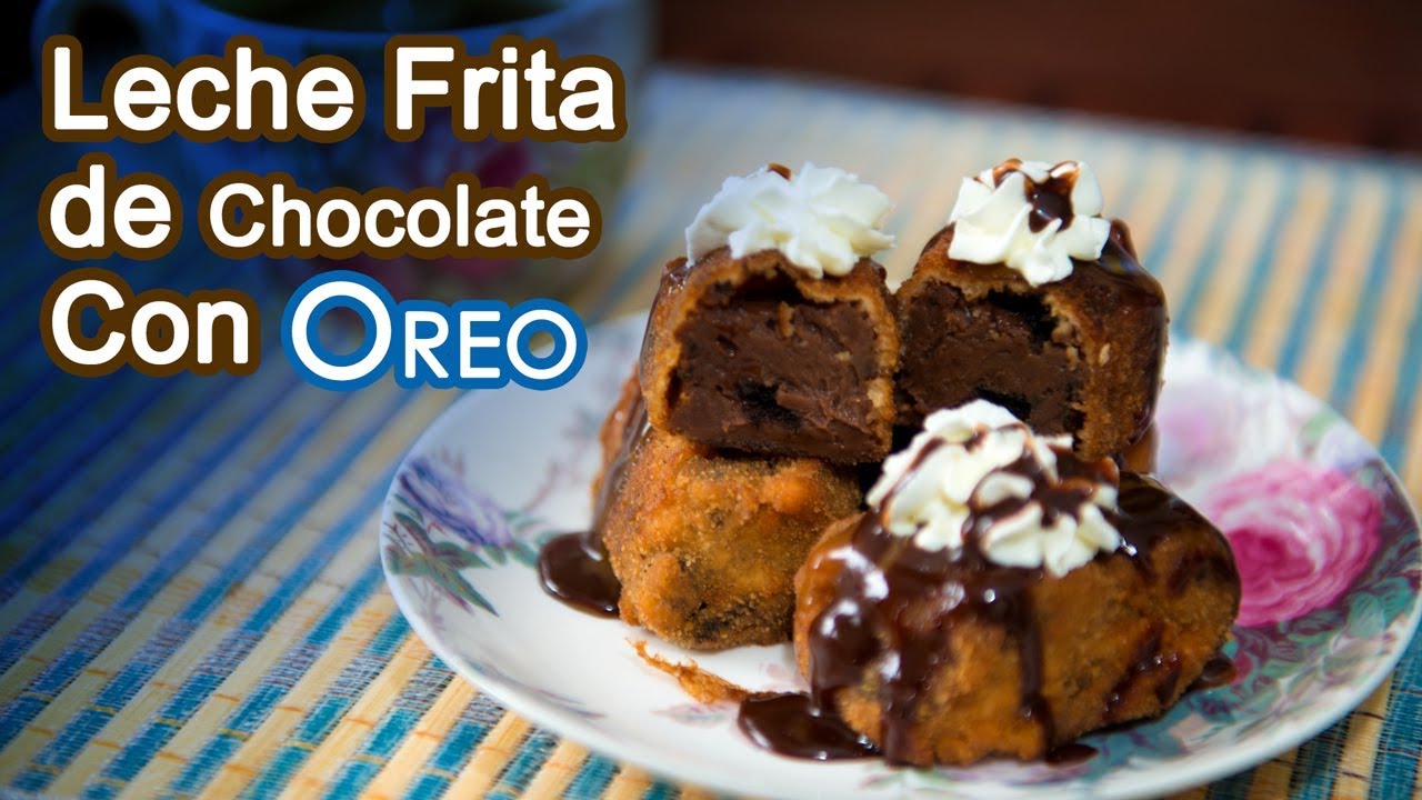 Leche Frita de Chocolate Con Oreos Exclusiva Muy Facil y Riquisimo