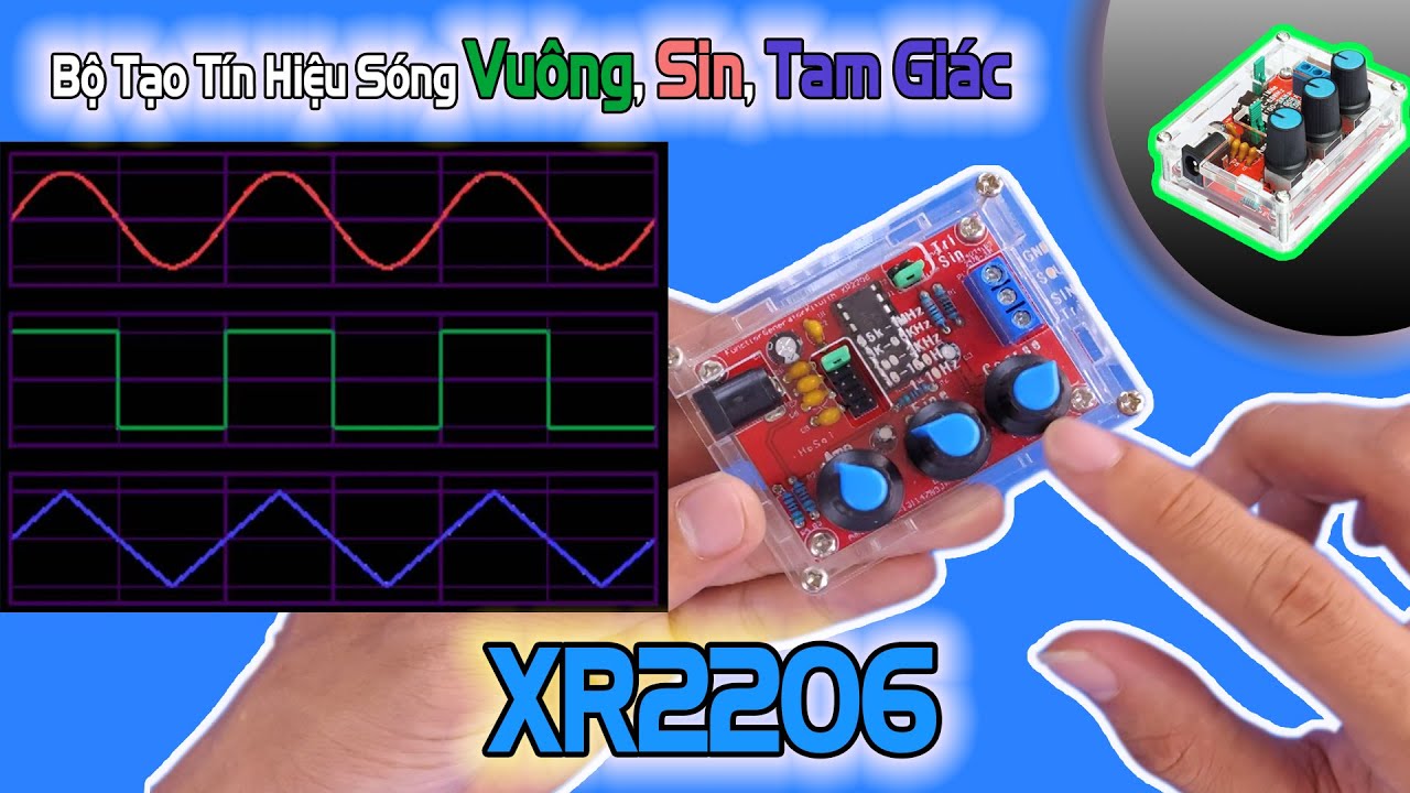 XR2206 Bộ Tạo Tín Hiệu Sóng Vuông, Sin, Tam Giác (Signal Generator Sine Triangle Square Wave)