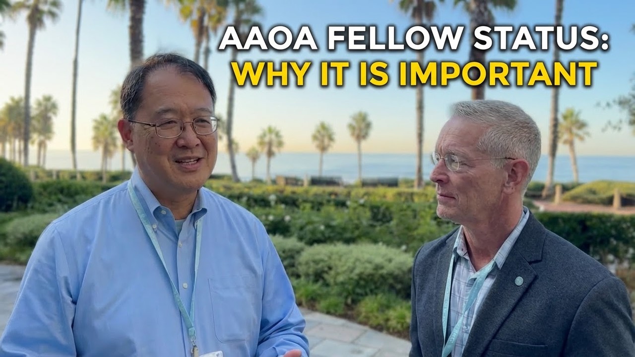 Learn More About the AAOA Fellow Status from AAOA Fellows