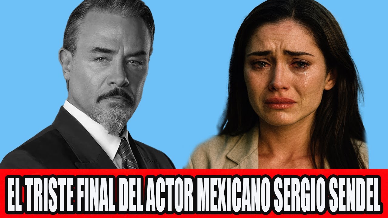 El triste final del actor mexicano Sergio Sendel, su esposa confirm&oacute; la triste noticia y llor&oacute;