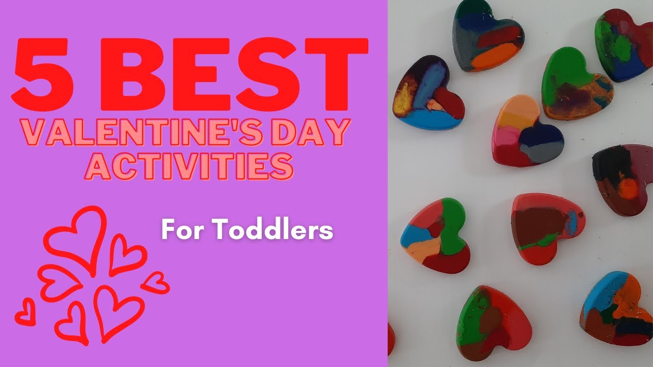 5 Best Valentine's Day Activities for Toddlers and Preschoolers