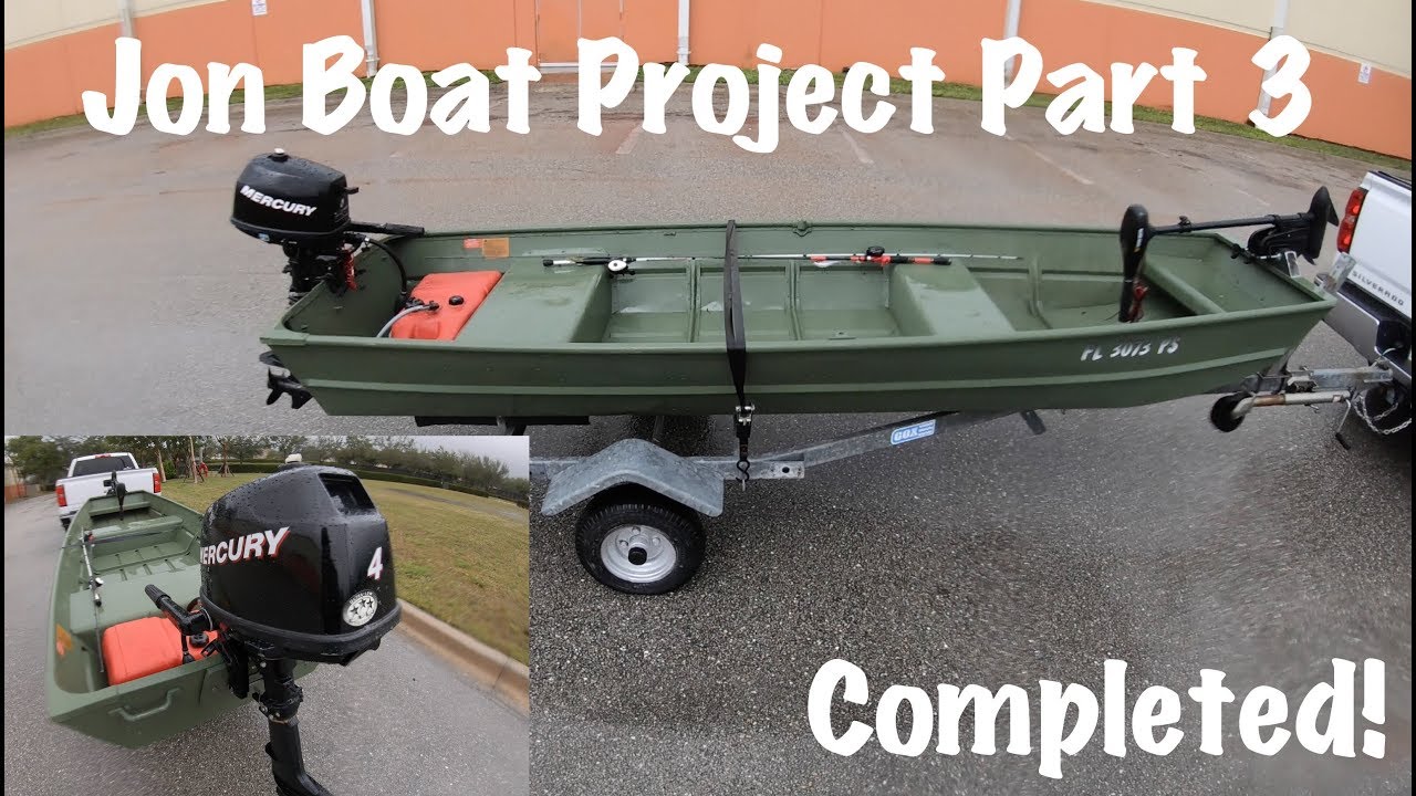 COMPLETED JON BOAT Project !!! PART 3 -- Walk through & water test !!