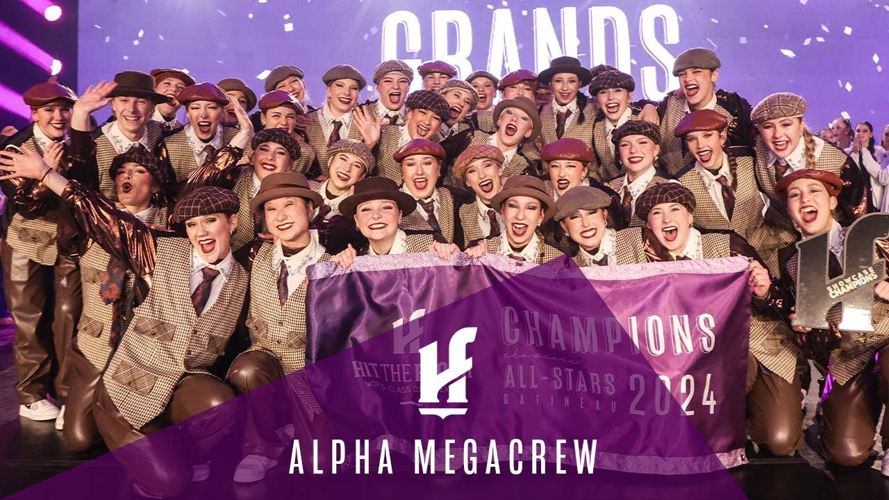 ALPHA MEGACREW | 1st place All-Stars Showcase - Hit The Floor Gatineau #HTF2024