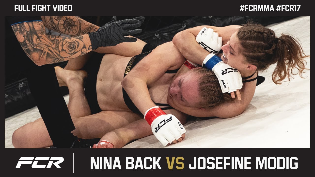 FCR 17: Nina Back vs Josefine Modig | FCR MMA