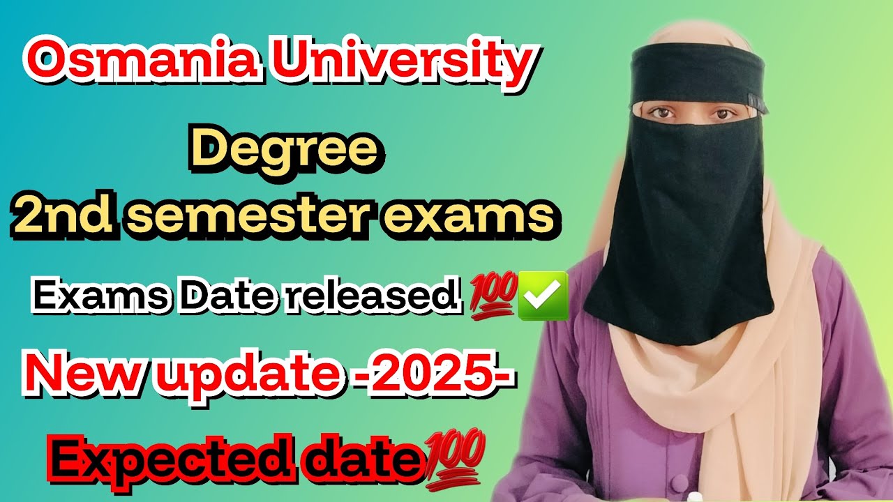 Degree Semester-2 // Exams date released 💯✅️ / O.U / when do you have degree sem 2 exams ? 🚨