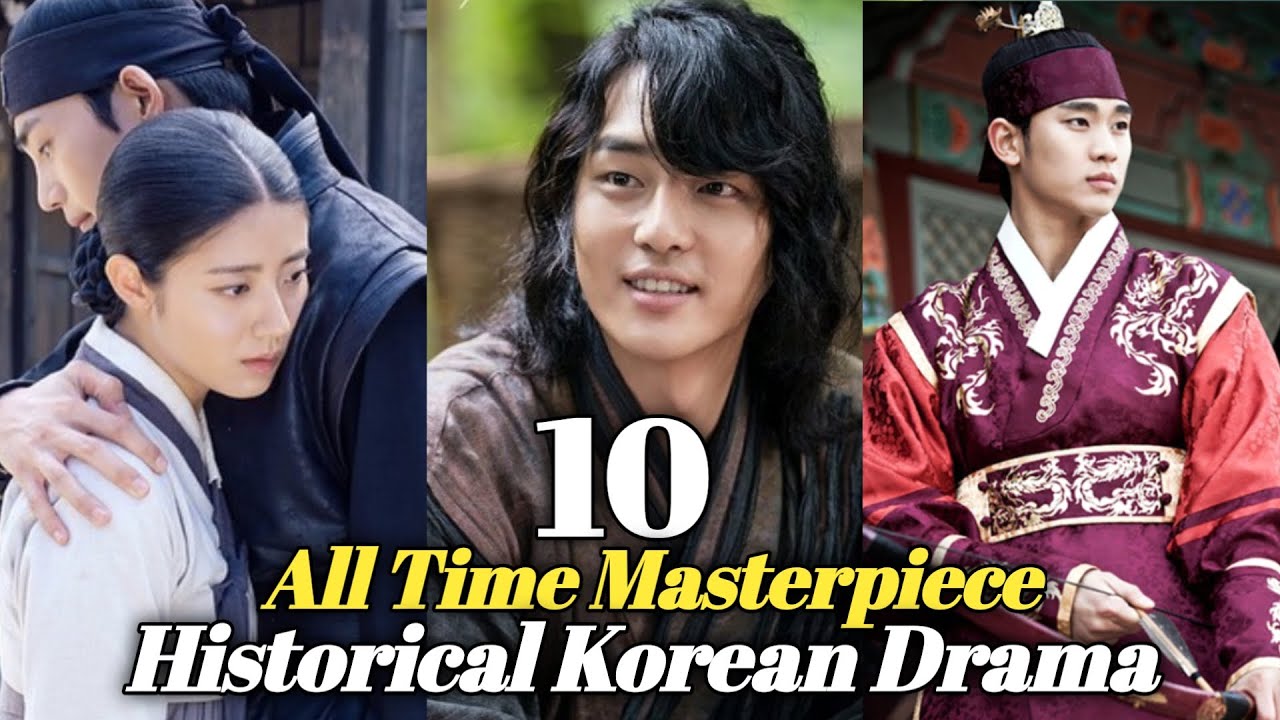 Top 10 Historical Korean Dramas (All-Time Masterpieces)