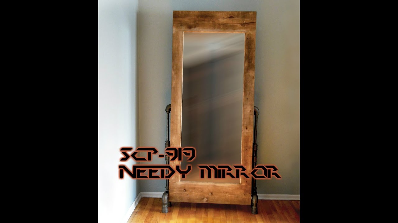 Agent Zero's SCP Audio Files - SCP-919 (Needy Mirror)