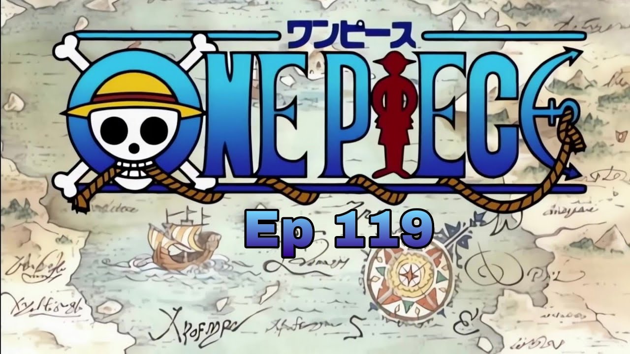 OP Ep 119 Eng Sub