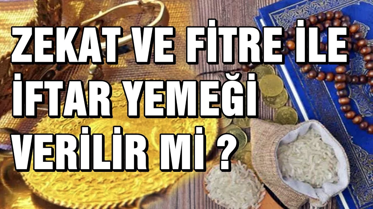 ZEKAT VE FİTRE İLE İFTAR YEMEĞİ VERİLİR Mİ ?  |  Vaiz Ali ÖZDEMİR