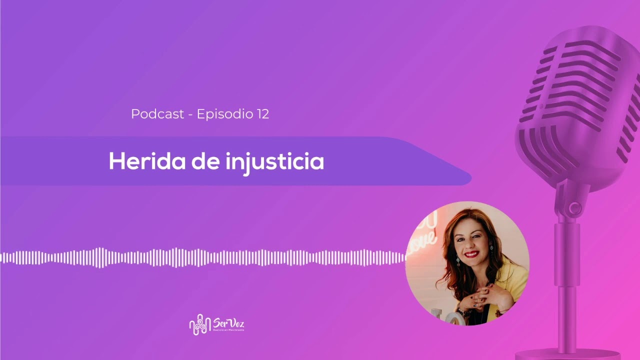 La tercera herida del alma: la herida de Injusticia