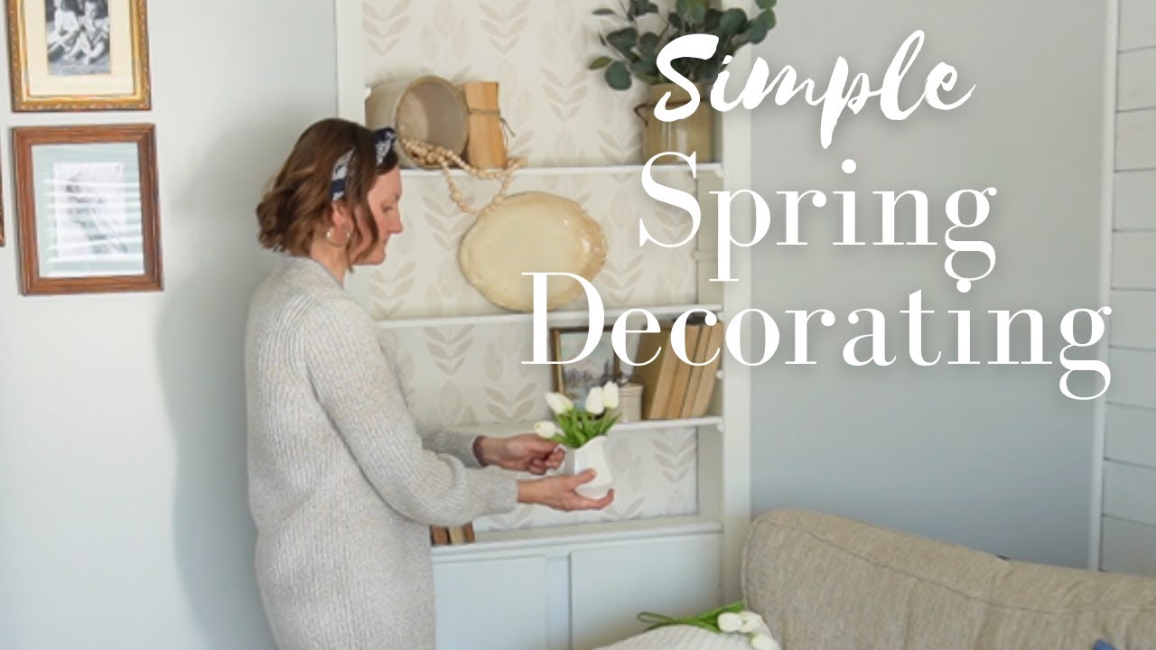DECORATING FOR SPRING | Adding some Early Simple decor touches for the Season