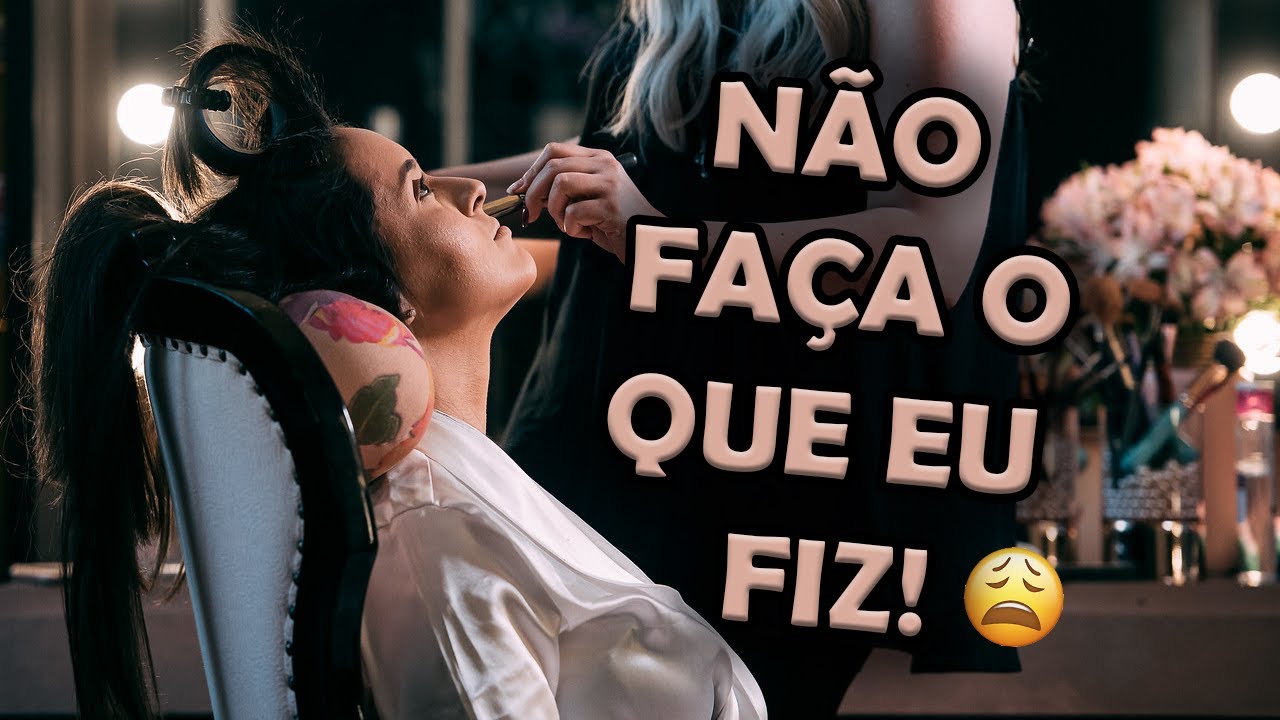 VALE A PENA FAZER DIA DA NOIVA E MAKING-OF?  [10 DICAS P/ N&Atilde;O ERRAR]