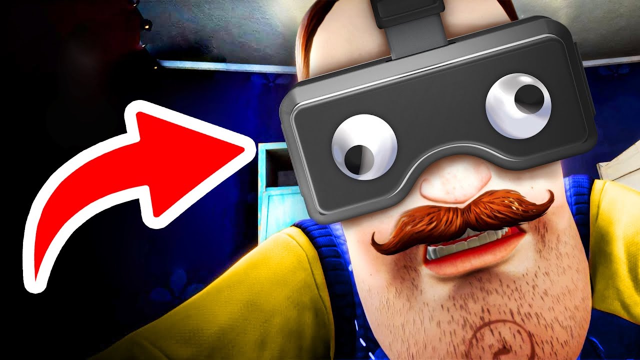 HELLO NEIGHBOR VE VR!!