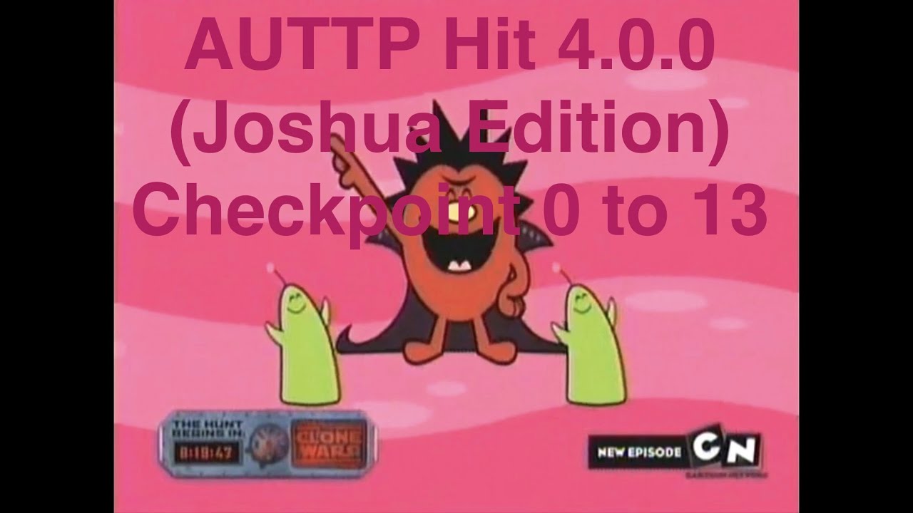 AUTTP Hit 4.0.0 (Joshua Edition) checkpoint 0 to 13