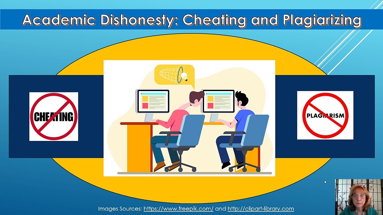 Academic Dishonesty: Cheating and Plagiarism