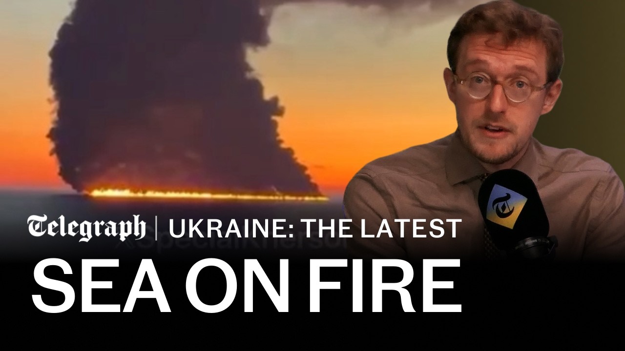 Huge blaze as naval drone hits oil tanker off Russian resort | Ukraine war news updates today