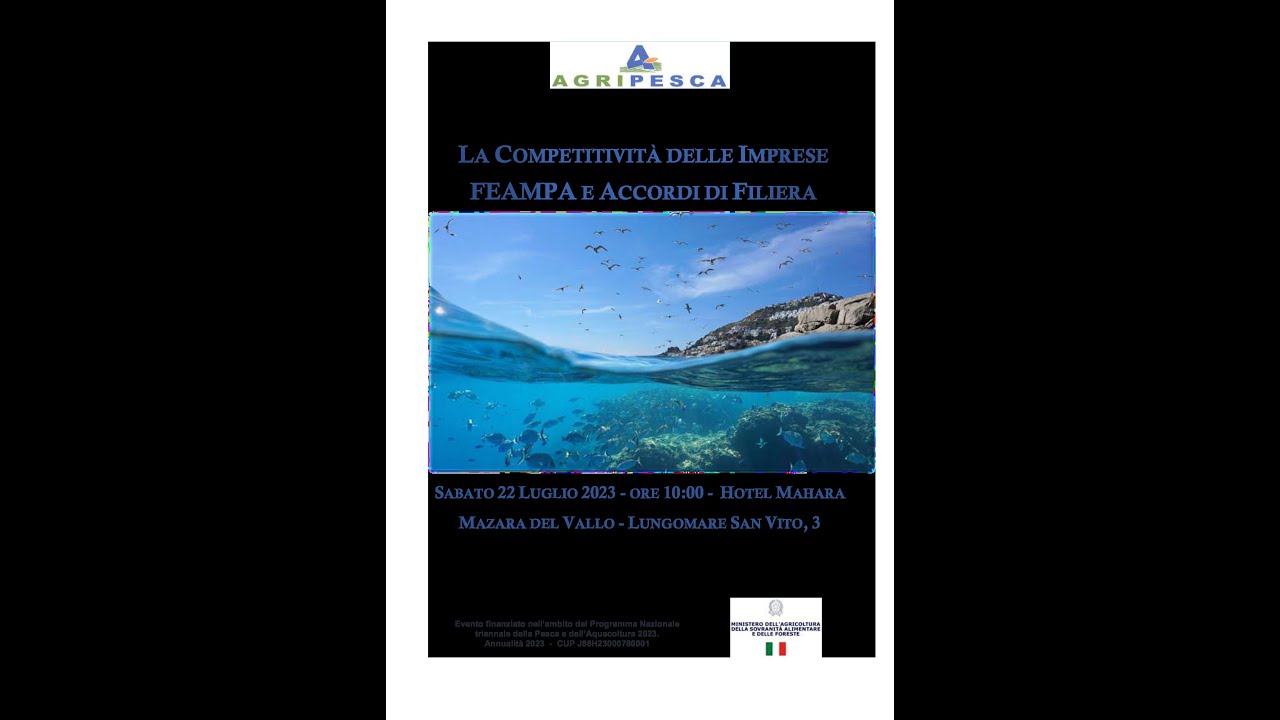 La competitivit&agrave; delle imprese Feampa e gli accordi di filiera - Mazara del Vallo, 22 luglio 2023