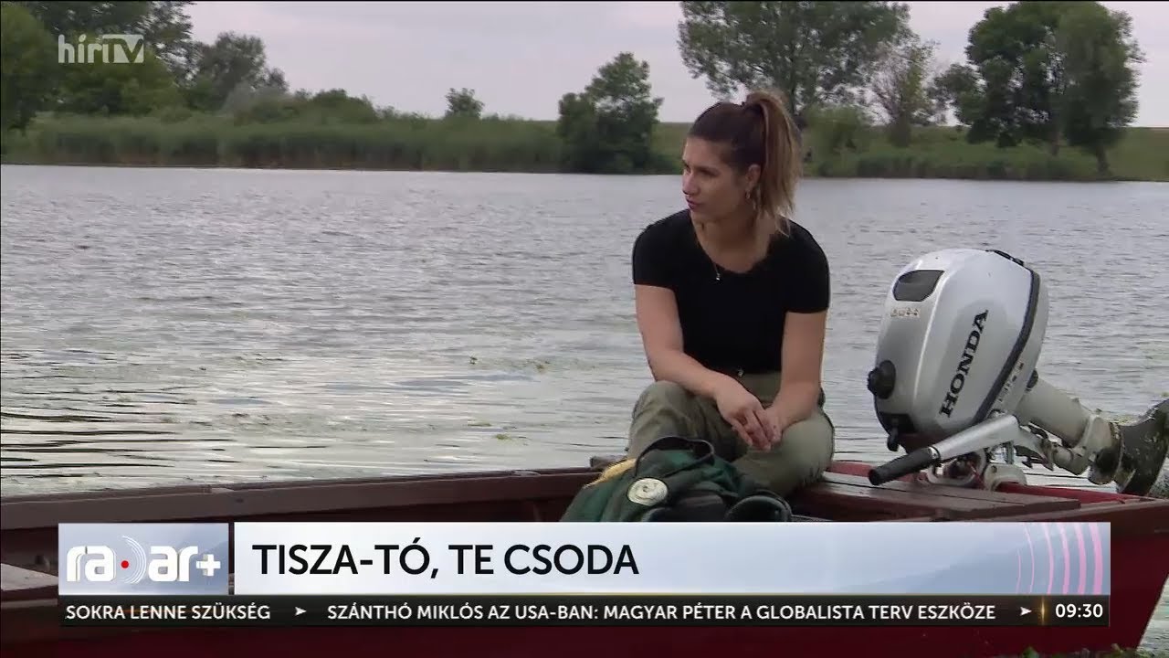 Tisza-tó, te csoda - HÍR TV+
