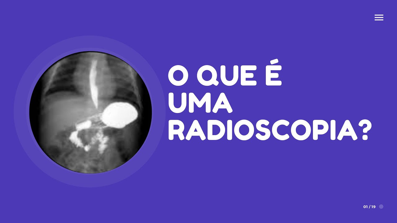 RADIOLOGIA/ O que &eacute; uma radioscopia?
