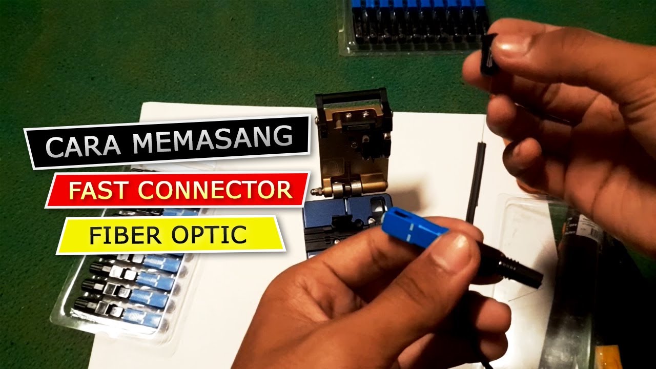 Cara Memasang Fast Connector
