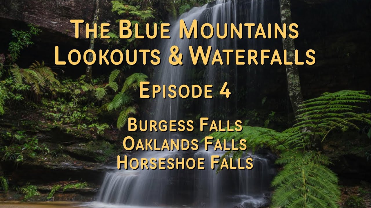 Lookouts & Waterfalls in The Blue Mountains - Ep 4