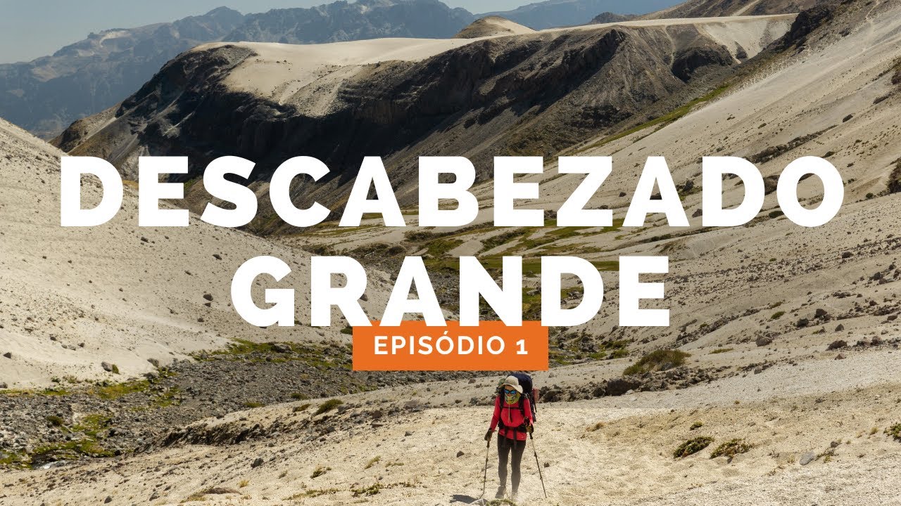 [CHILE] Travessia de 106 km pelo VULCÃO DESCABEZADO GRANDE - Episódio 1