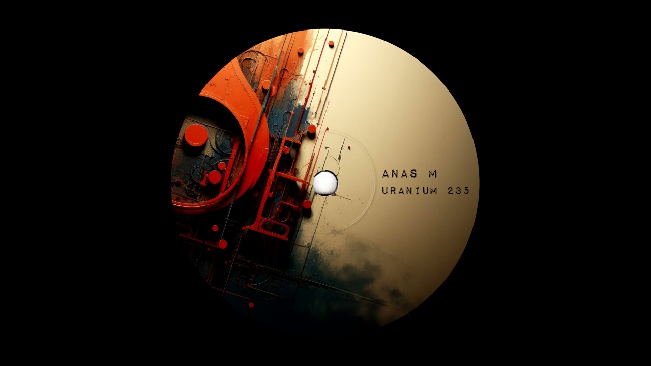 Anas M - Uranium 235 [DTR005]
