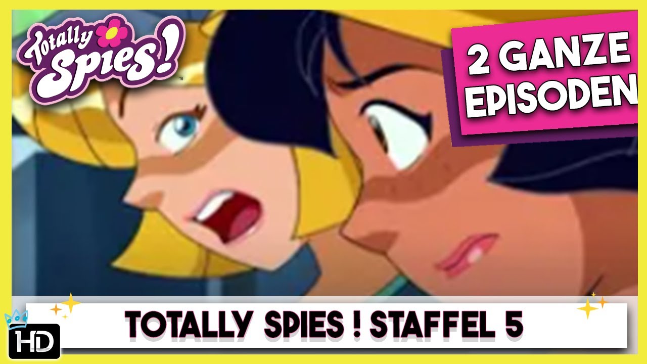 Welt der Pantomime 🌺 Staffel 5 Episode 17-18 ganze | Totally Spies! Deutsch 🇩🇪