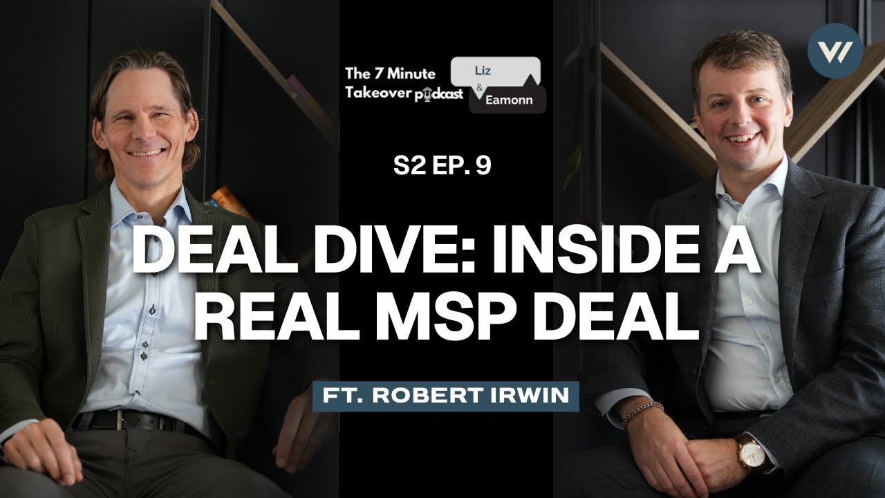 The 7-Minute Takeover Ep. 9 | Inside a Washington, D.C. MSP Deal