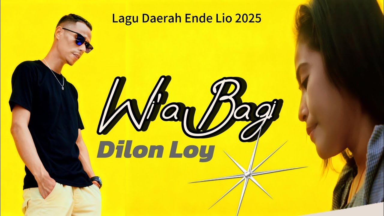 Lagu Daerah Ende Lio Terbaru 2025 || Wi'a Bagi || Dilon Loy || OMV