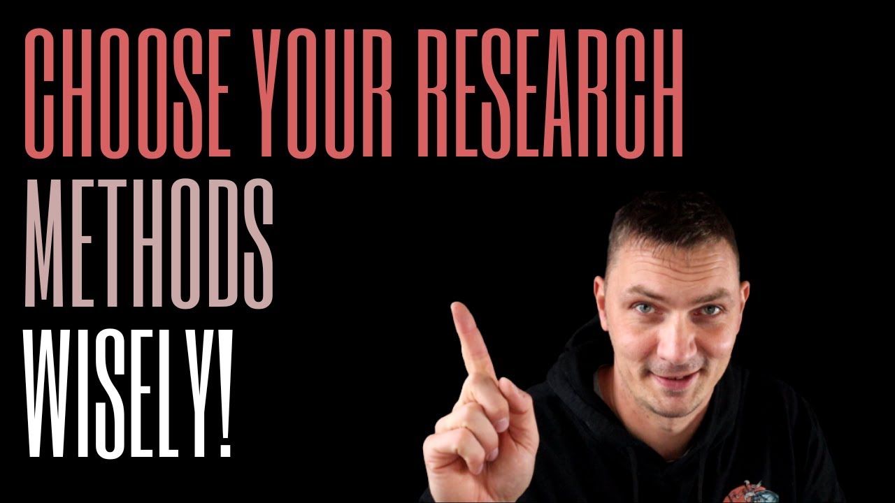 How to choose your research methods || 5 tips for complete beginners