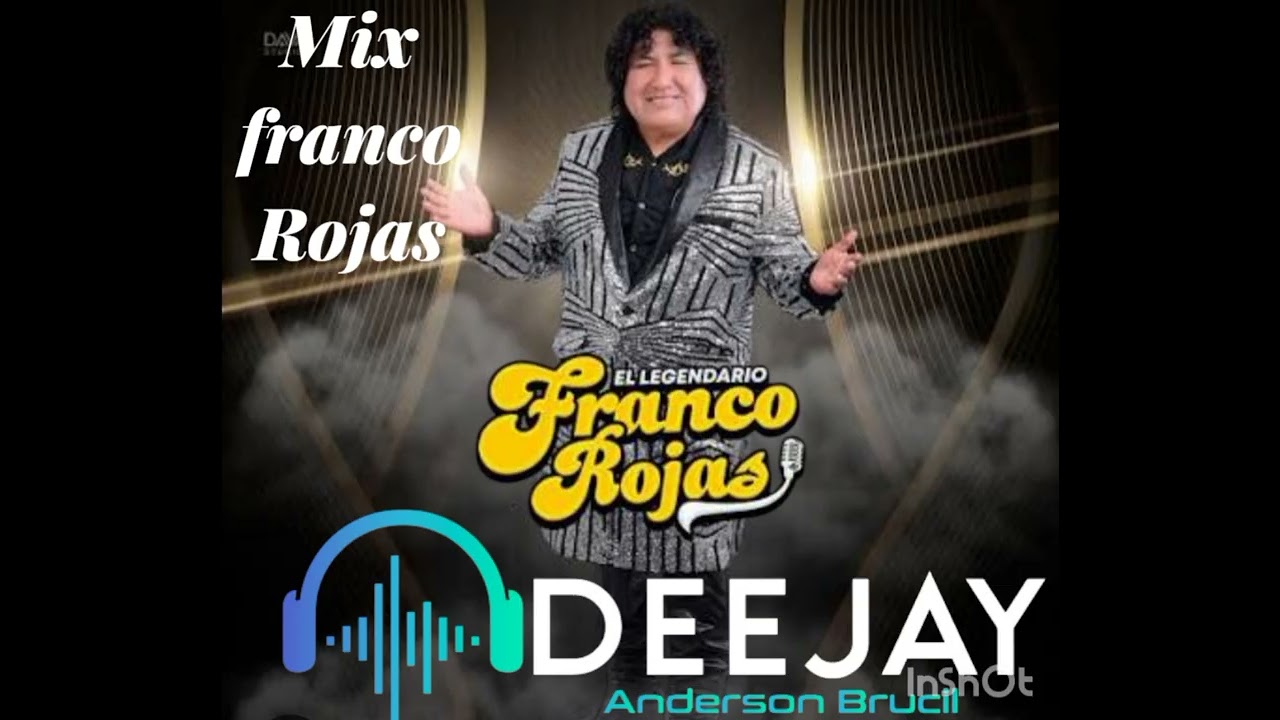 Dj Anderson Brucil - Mix Franco Rojas 