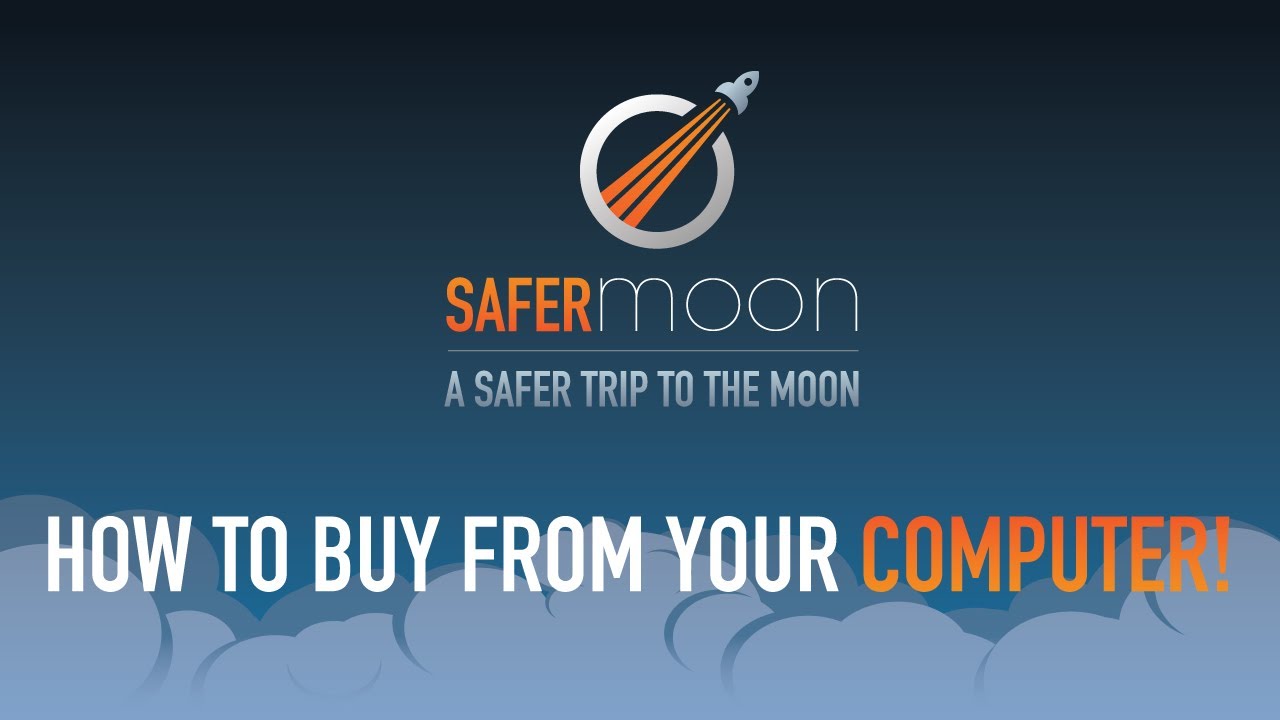 SAFERMOON - How to BUY from your Computer!